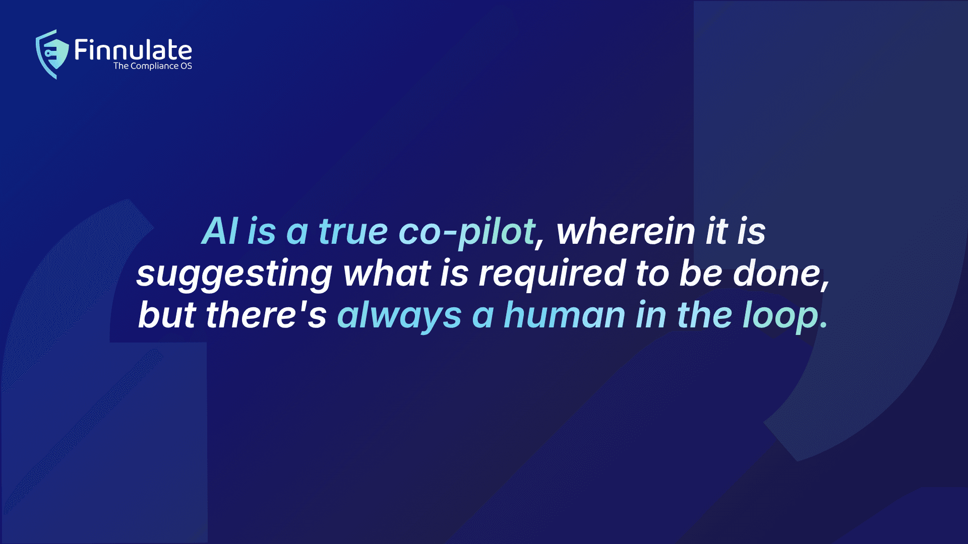 AI Co-Pilot, Not Autopilot: Why Human-in-the-Loop Is Non-Negotiable in Regulated AI